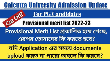 Calcutta University New Update || PG Admission 2022-23|| Cut Off? || Next step for your Admission