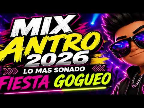 MUSICA DE ANTRO JULIO 2026 - (LO MAS SONADO DEL GOGUEO) #djlife