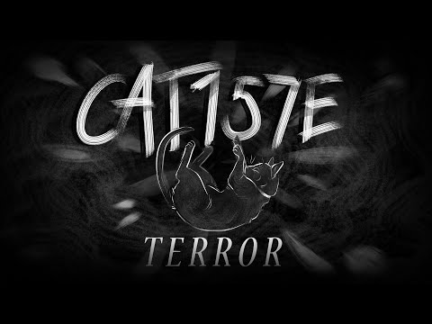 Terror - [Cat157E] - OC Animatic [see warnings in desc.]