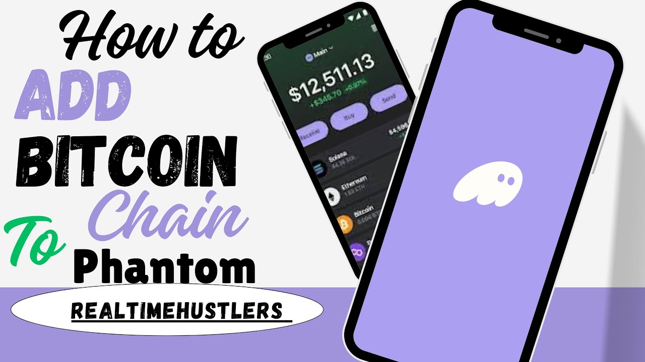 How To Add Bitcoin Chain To Phantom - YouTube