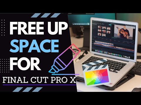 How to Free Up Disk Space for Final Cut Pro X