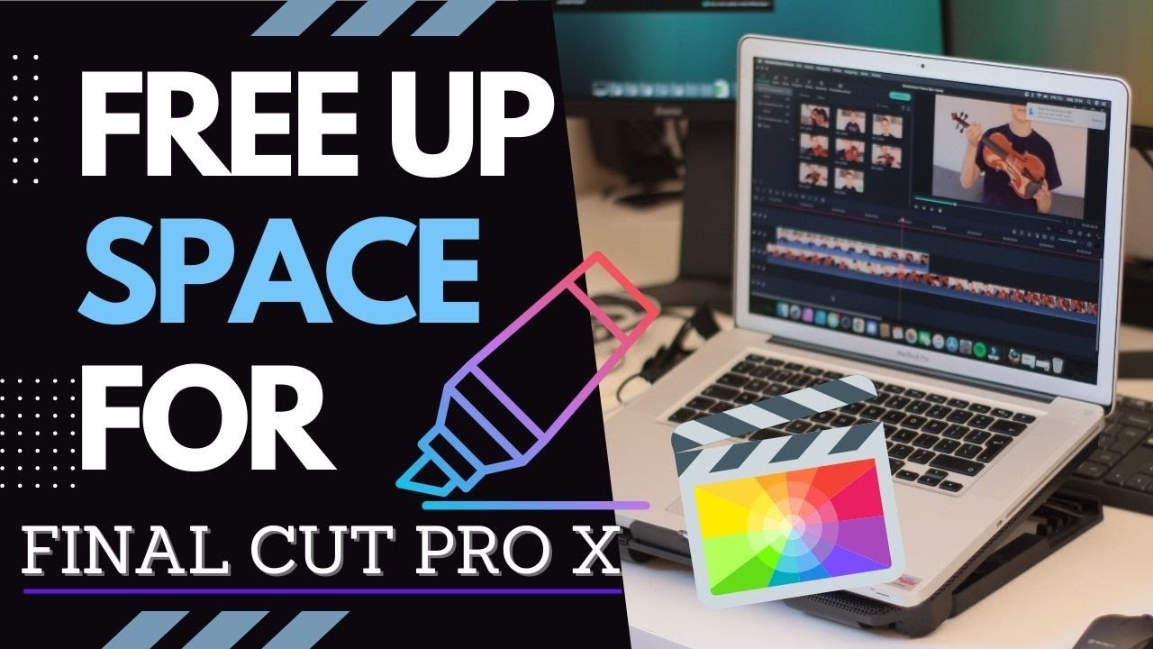 final cut pro free up space