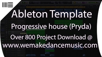 Ableton Live Progressive House Template - Pryda by Jerry87 www.wemakedancemusic.com