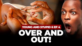 Over And Out! - Young & Stupid 6 Ep 4