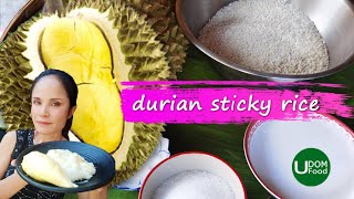 How to make durian dessert with Sticky rice | Durian and Sticky Rice Recipe | Thai dessert