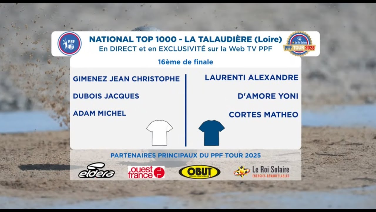 Miniature : PPF TOUR 2025 National TOP 1000 LA TALAUDIERE - 16ème de finale - ADAM / LAURENTI.