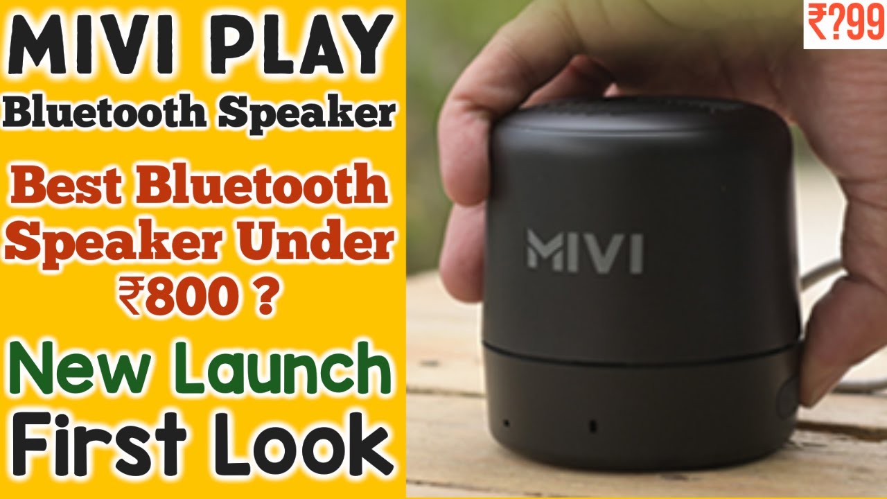 Mivi play bluetooth speaker best bluetooth speaker under 1000 mivi