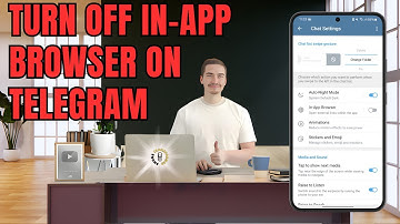 How to Turn Off In-App Browser on Telegram - Quick Tutorial [2025]