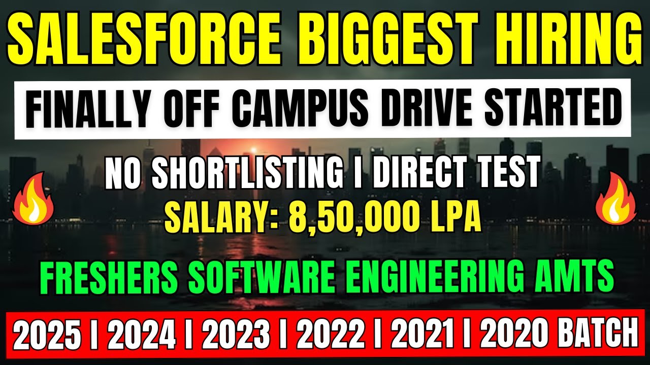 Finally Salesforce Biggest Hiring Announced | Freshers OFF Campus Drive ...
