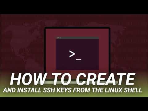 How to Create and Install SSH Keys From the Linux Shell