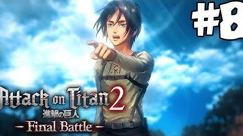 Attack on Titan 2 | Full Game Walkthrough | No Commentary-part 8 play-through  ( free - play )