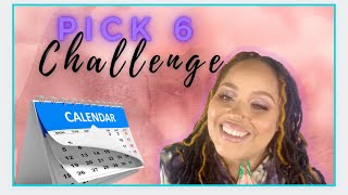 Pick 6 Challenge by @nikamarks4u