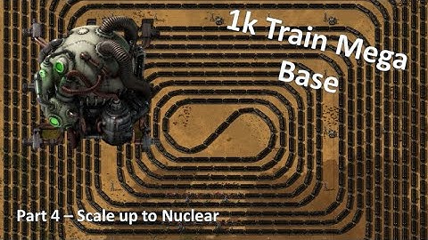 1k Train Mega Base - Factorio Lets Play Pt4 - MORE POWER!!!!!