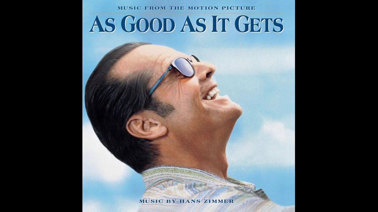 Hans Zimmer - As Good as It Gets - (As Good as It Gets, 1997) - YouTube