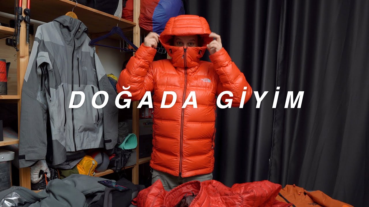 Kötü Hava Yoktur, Yanlış Kıyafet Vardır / DOĞADA GİYİM / KAMPTA GİYİM