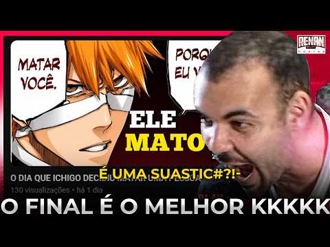 Renanplay Reacts: The Day Ichigo Decided To Kill A Person
