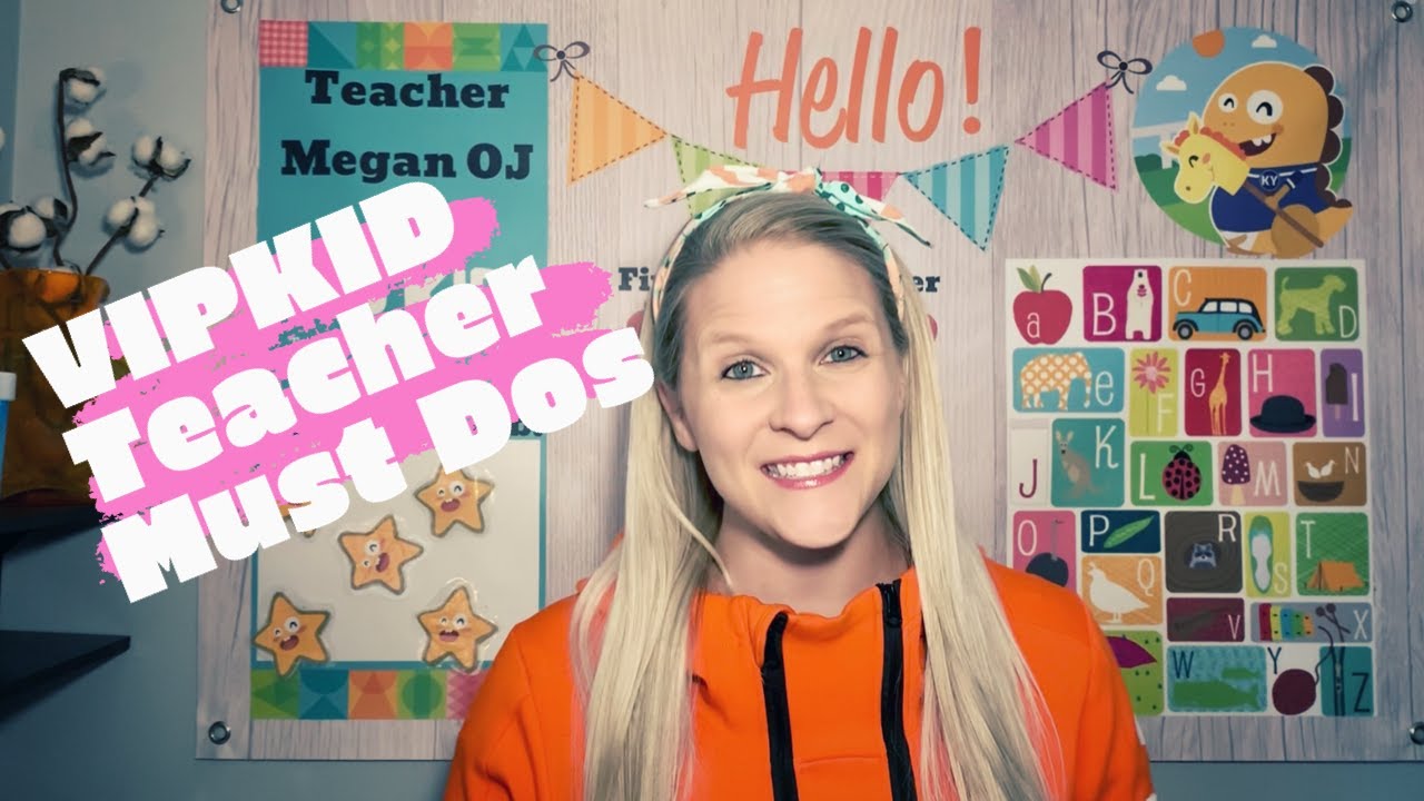 VIPKID:Teacher Must Dos for New Teachers - YouTube