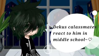 1-A react to middle school Deku //REALLY CRINGE //TW: B1o0d, su!c¡d3, bu11ng //THIS IS ONLY 3 MINS!?