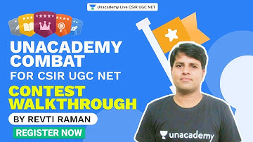 Unacademy Combat for CSIR UGC NET 2021 | Contest Walkthrough by Revti R | Register Now