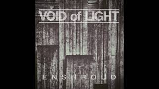 Void of Light - Enshroud (2023) Full EP