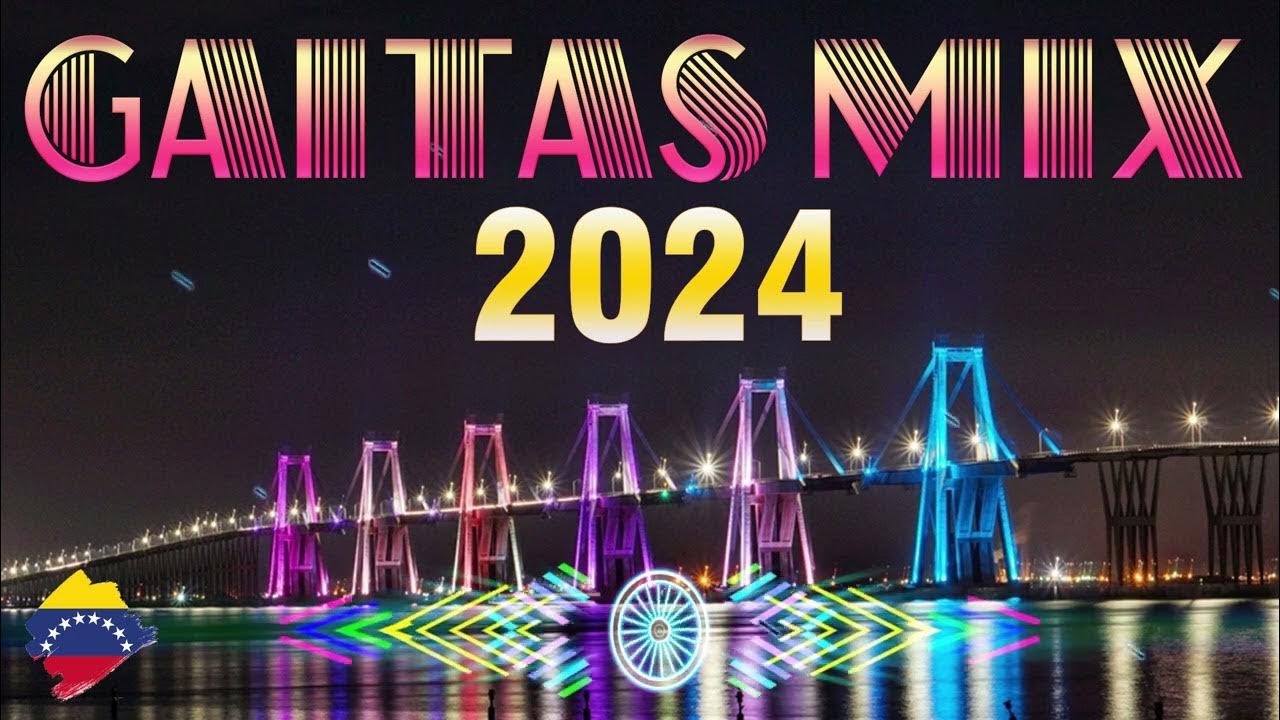 Gaitas Venezolanas Mix 2024 Super Exitos Las Mejores Gaitas YouTube