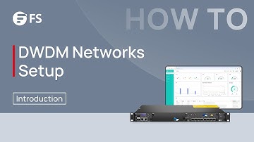 How to Set up DWDM Networks | FS
