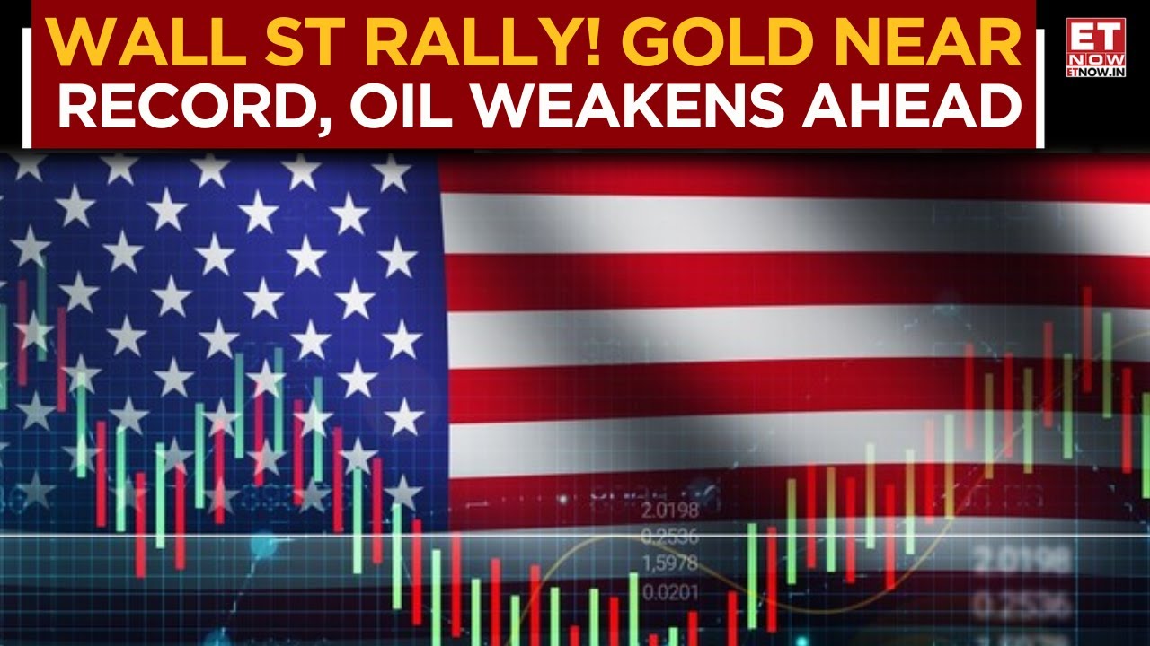 Wall Street Rallies! Fed Rate Cut Hopes, Gold Near Record Highs ...