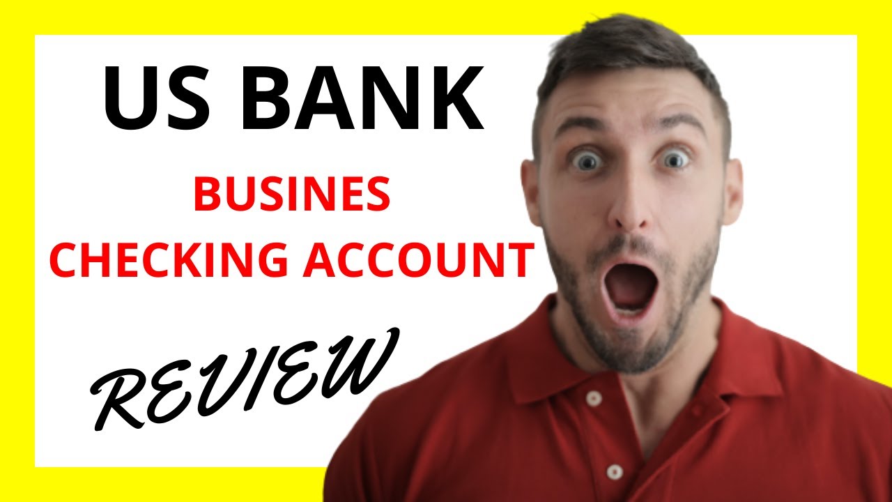 US Bank Business Checking Account Unlocking The Potential YouTube us-bank-business-checking-account-unlocking-the-potential-youtube