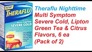 Download lagu Theraflu Nighttime Multi Symptom Severe Cold, Lipton Green Tea & Citrus Flavors, 6 ea Pack of 2