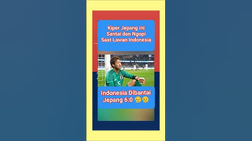 Kiper Jepang Ngopi dan Santai Saat Lawan Indonesia #viralshort #videoviral #sorts #timnasindonesia