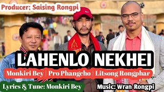 LAHENLO NEKHEI ||  || Karbi Patriotic Song | Monkiri, Pro, Litsong | Saising Rongpi