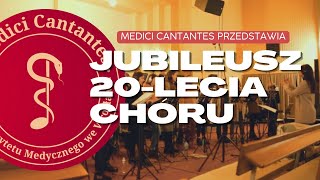 Jubileusz 20-lecia chóru Medici Cantantes
