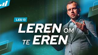 Leren om te eren | Tom de Wal | Karakterschool les 13