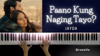 Paano Kung Naging Tayo? - Jayda | Piano Cover & Tutorial