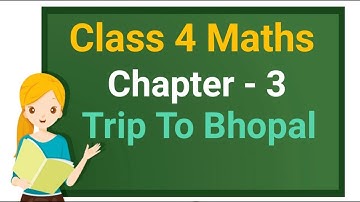 Class 4 Maths Chapter 3 