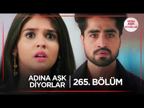 Adına Aşk Diyorlar Hint Dizisi | 265. Bölüm (Kısa Versiyon) @kanal7​