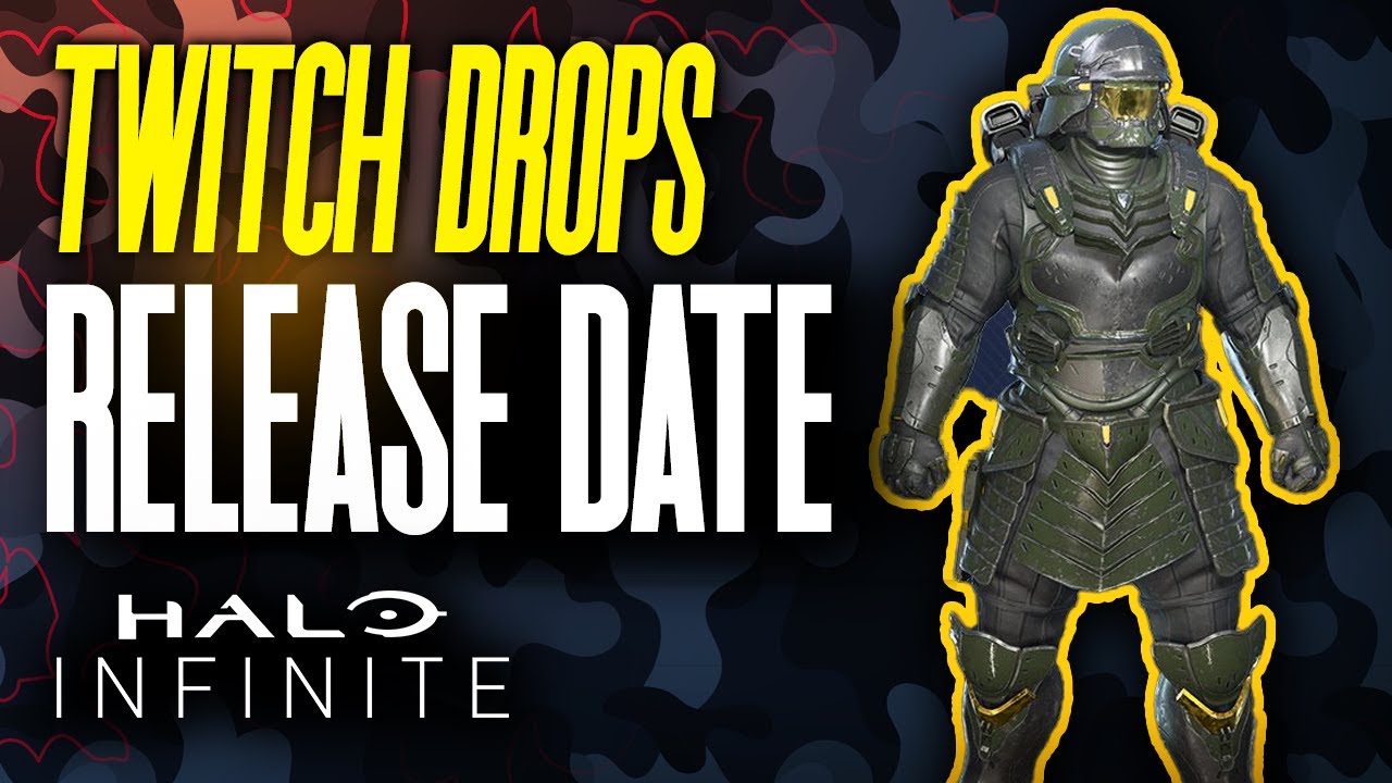 Halo Infinite Twitch Drops Release Date - How to Get Free Armor - LEAKS -  YouTube