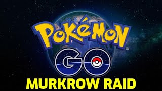 Pokémon Go - Murkrow Raid