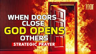 When One Door Closes, God Opens More