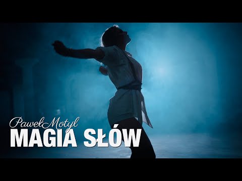 Paweł Motyl - MAGIA SŁÓW