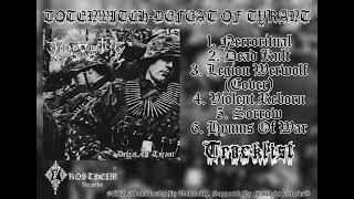 Totenwitch-Defeat Of Tyrant (Full Length) (Black Metal, WW2BM, Death Metal, War Metal)