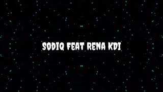 Tak Ingin Tanpa Mu Lyric || Sodiq Feat Rena KDI || New Monata