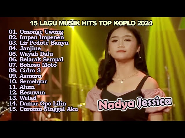 15 LAGU MUSIK HITS TOP KOPLO 2024 | OMONGE UWONG | CIDRO 3 | WELAD class=