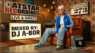 CATSTAR RECORDINGS RADIO SHOW 273