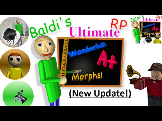 Baldi's Basics in RP and Morphs - Roblox