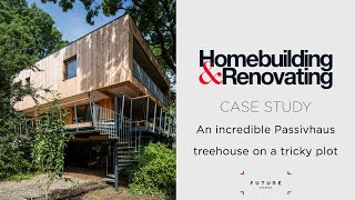 An incredible Passivhaus treehouse | CASE STUDY | Homebuilding & Renovating