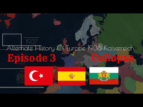 Alternate History Of Europe 1936 Kaiserreich Ep. 3 Collapse