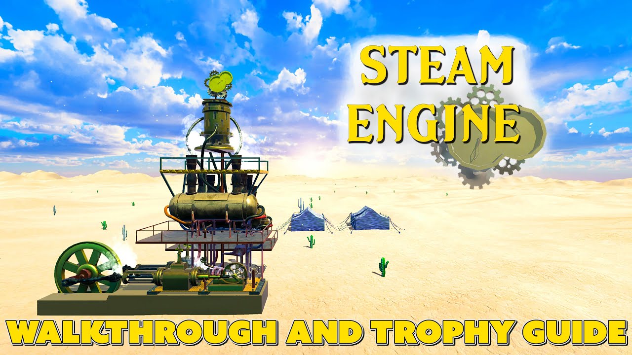 Steam Engine - Walkthrough | Trophy Guide | Achievement Guide - YouTube