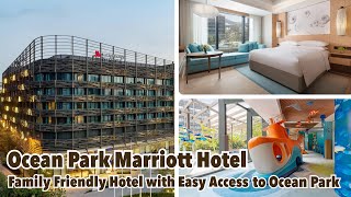 Ocean Park Marriott Hotel | Family Friendly Hotel with Easy Access to Ocean Park