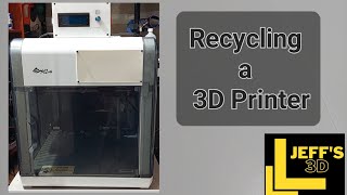 Recycling a 3D Printer